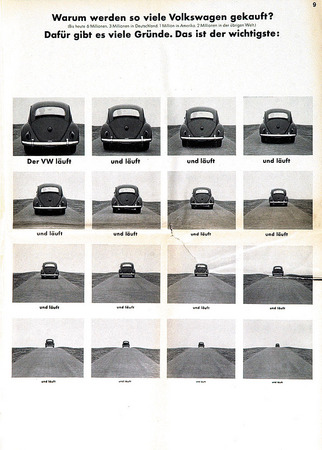 Advertisement of 1960s. Volkswagen drives… and drives… and drives. 
Volkswagen AG Archives