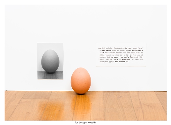 Amaral&Barthes. For Joseph Kosuth. From the series ‘If you please…. Draw me an egg!’, 2016
© Amaral&Barthes